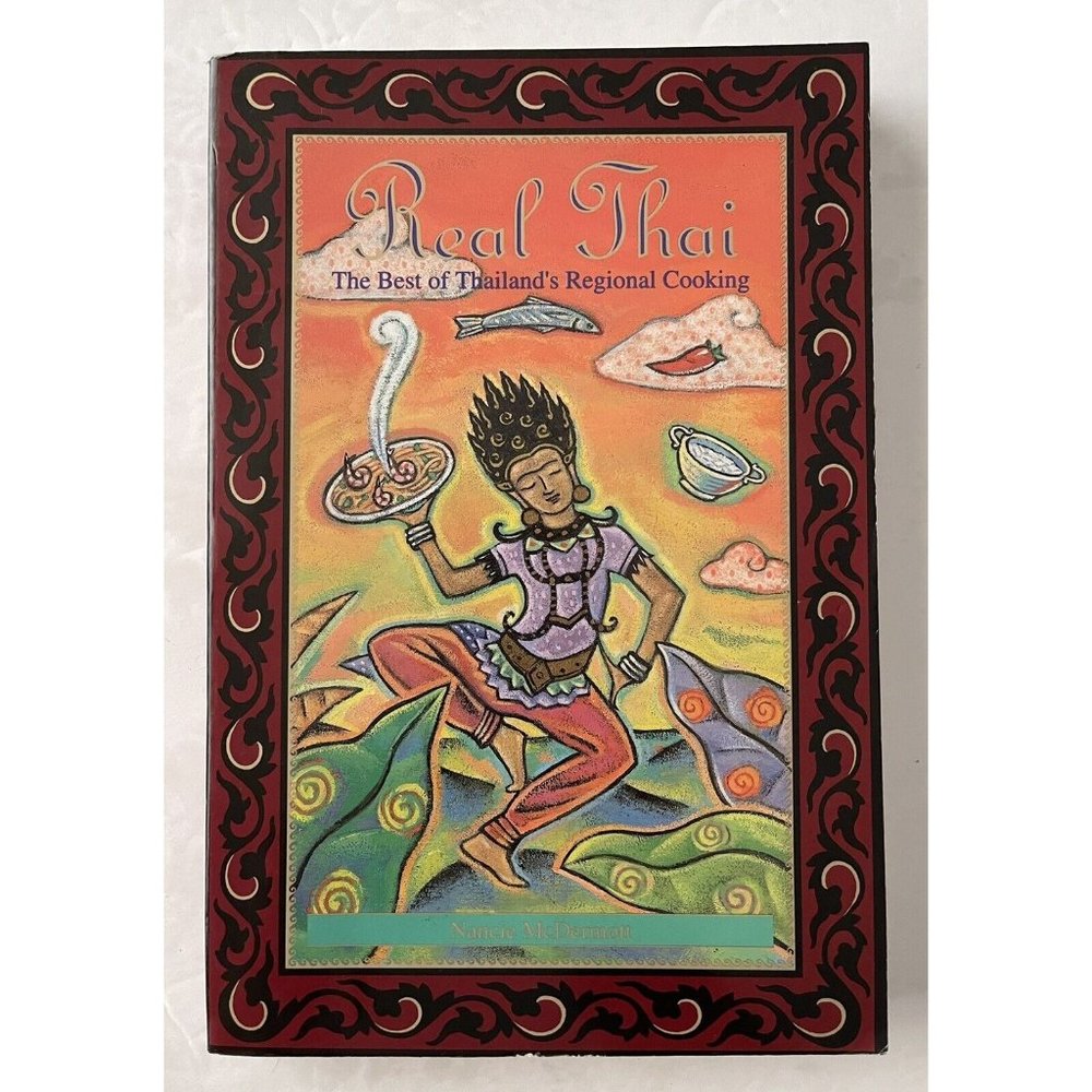 Real Thai Cookbook Nancie McDernott 1992 Vintage Inscription Inside First Page